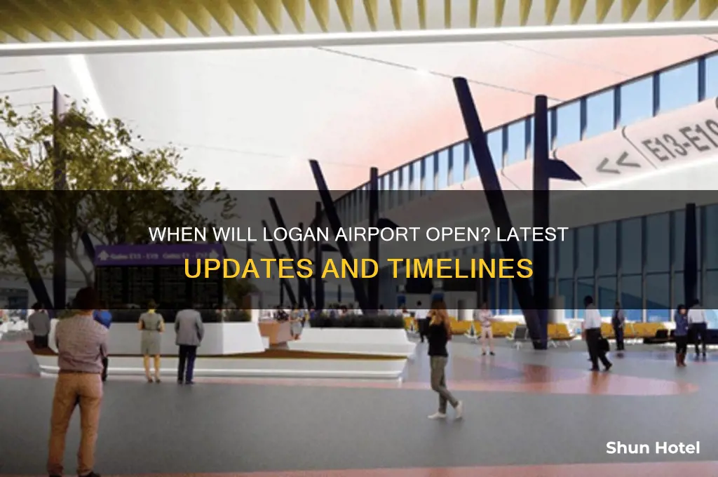 when will logan airport open