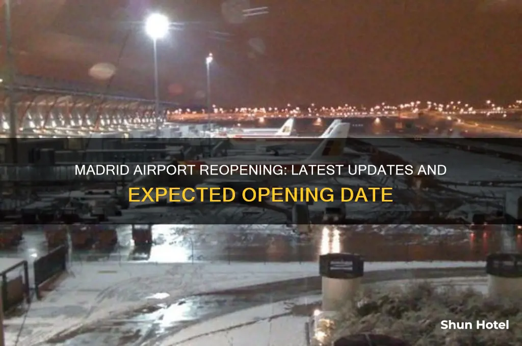 when will madrid airport open