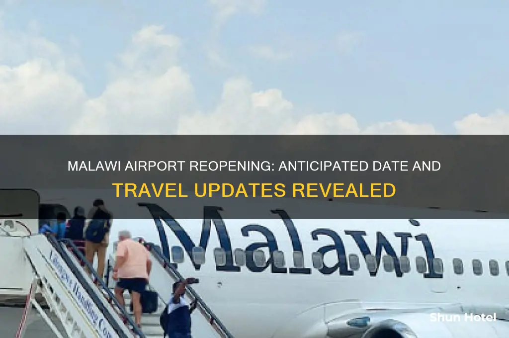 when will malawi airport open