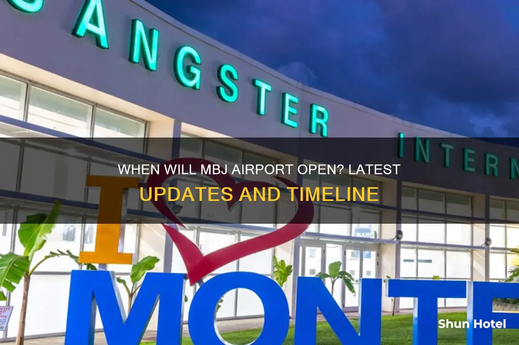 when will mbj airport open