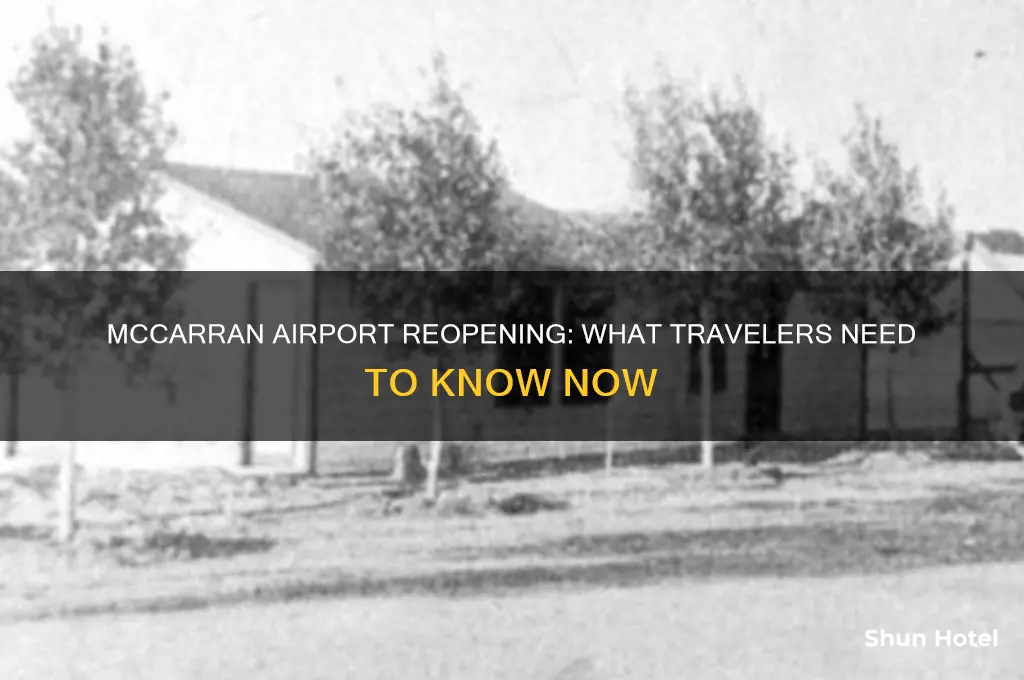 when will mccarran airport open