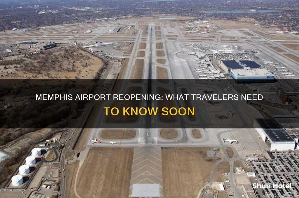 when will memphis airport open