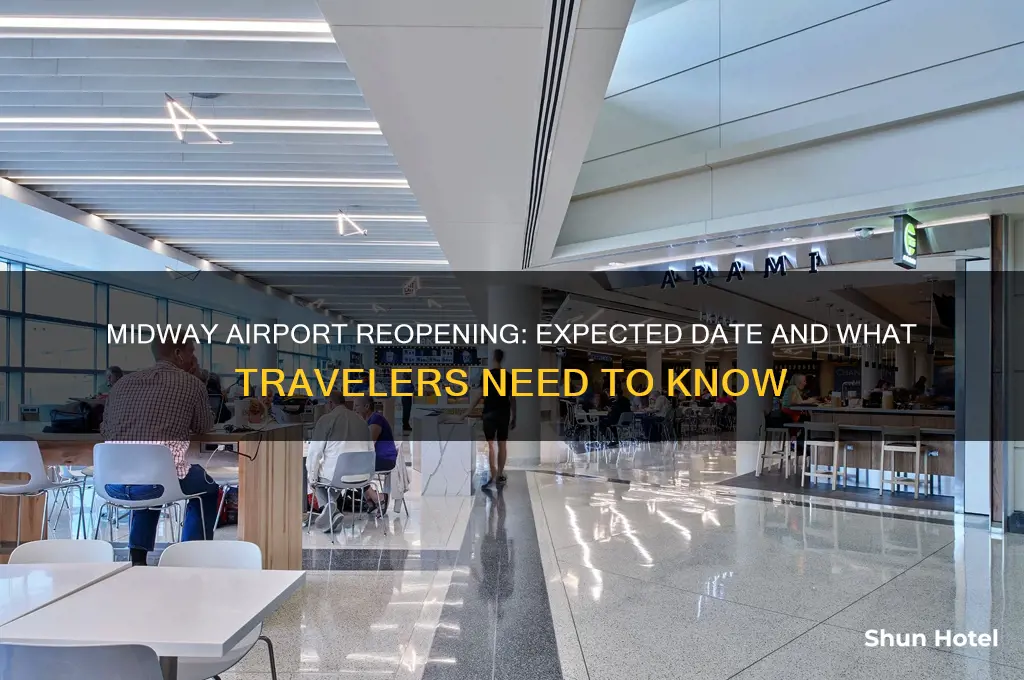 when will midway airport open