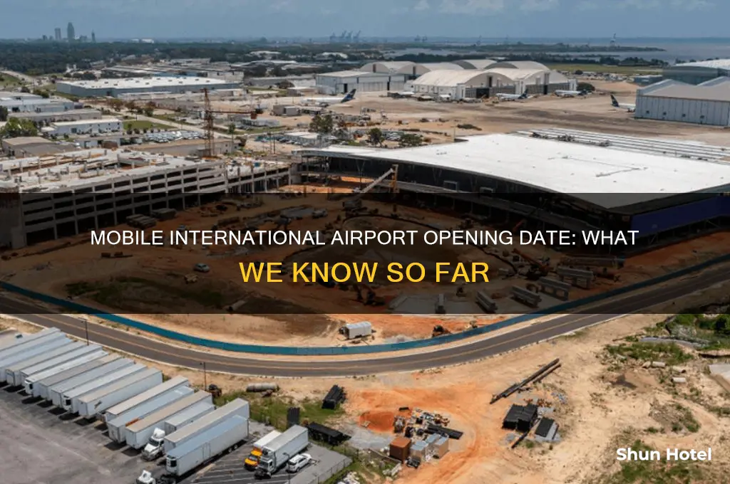 when will mobile international airport open