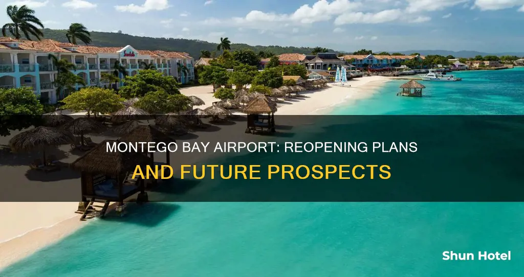when will montego bay airport reopen