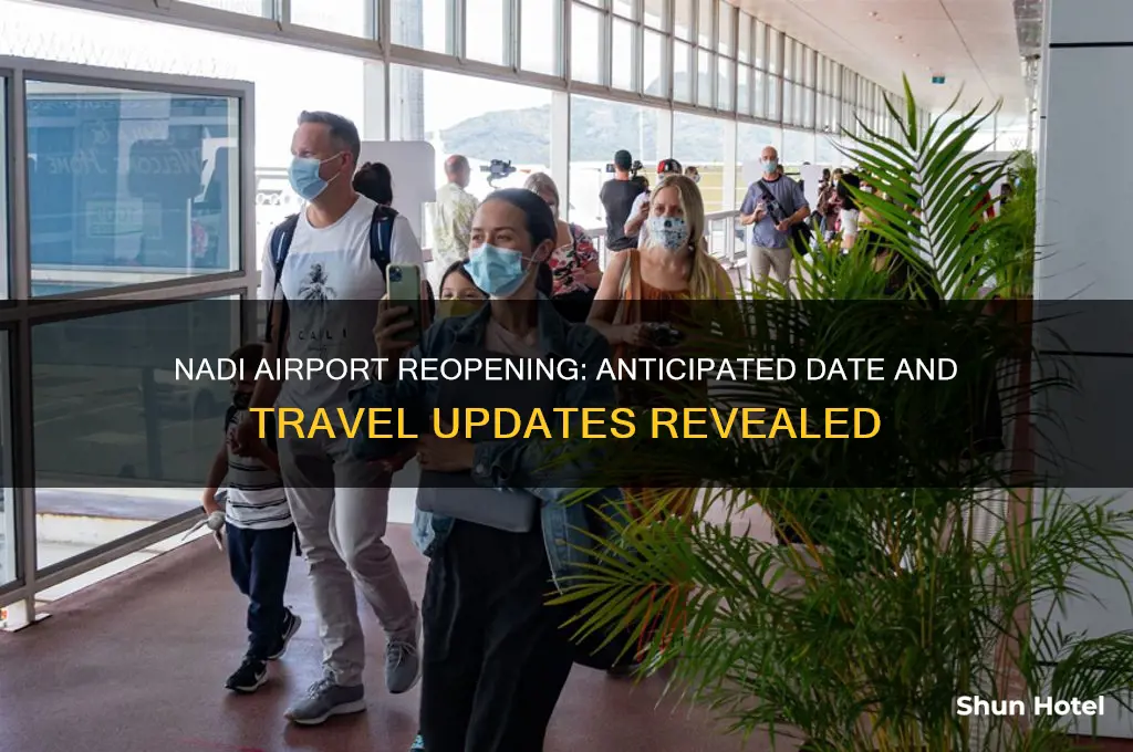 when will nadi airport open
