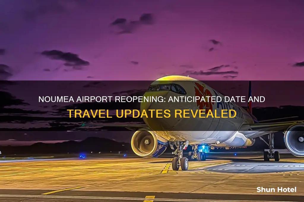 when will noumea airport open