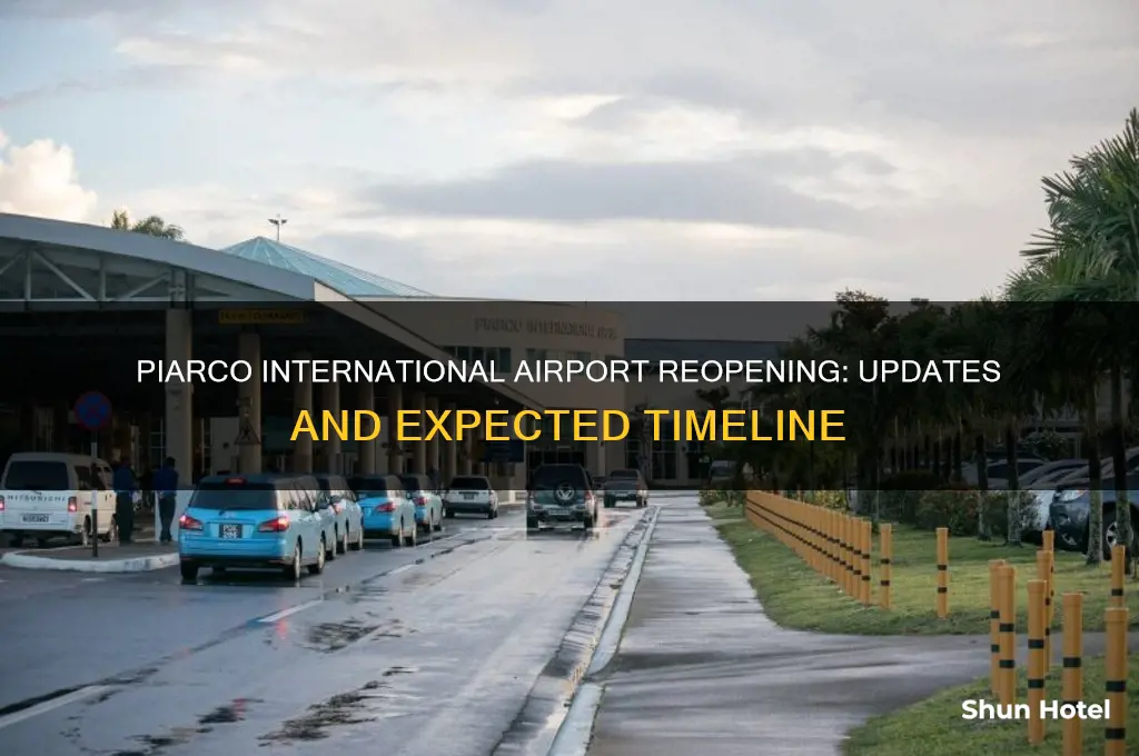 when will piarco international airport reopen