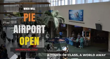 When Will Pie Airport Open? Latest Updates and Timeline