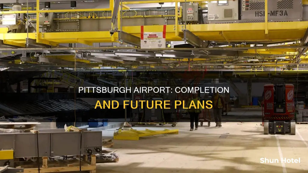 when will pittsburgh airport be complete