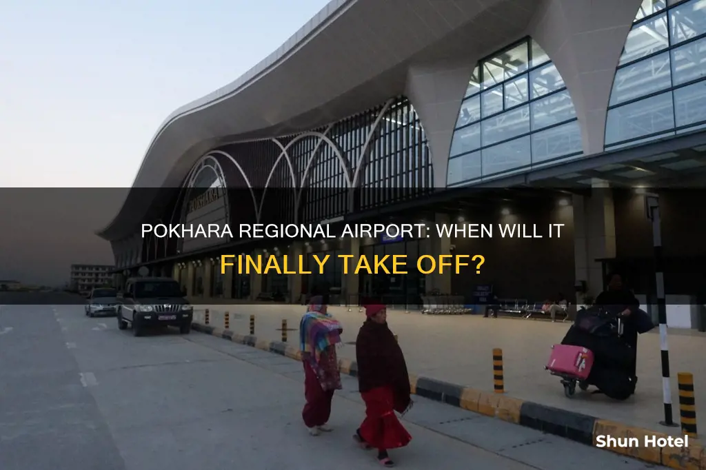when will pokhara regional airport make