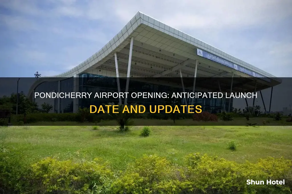 when will pondicherry airport open