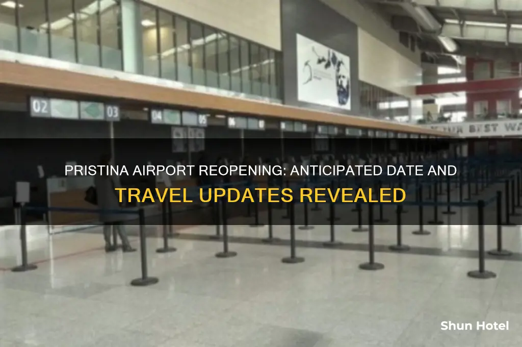 when will pristina airport open