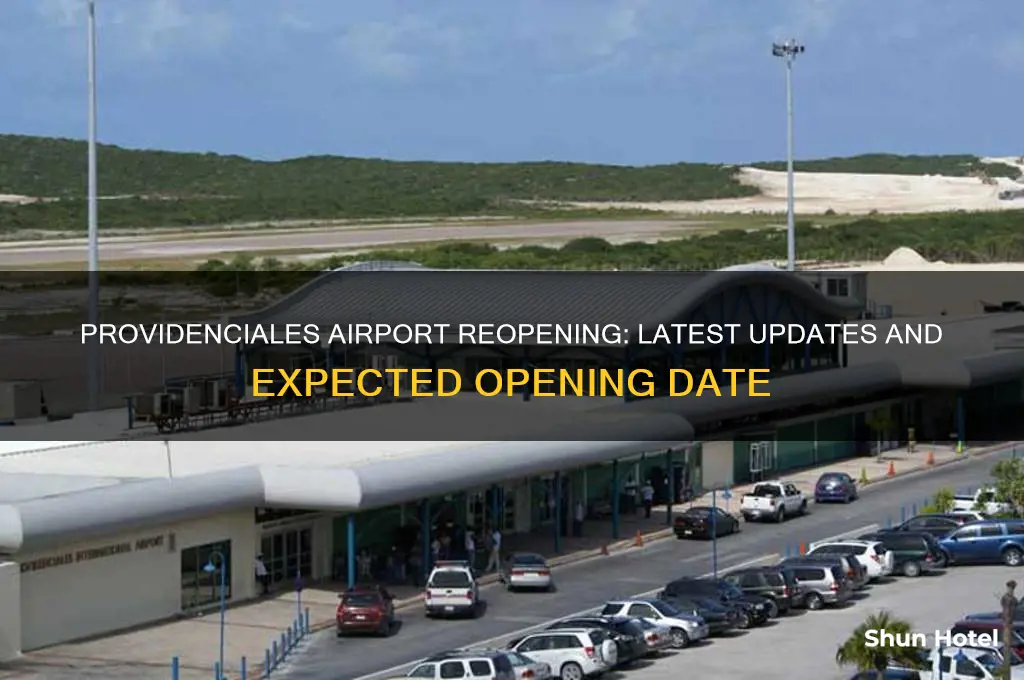 when will providenciales airport open