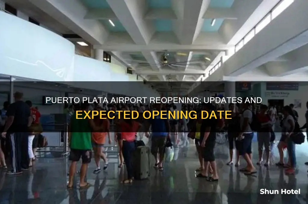 when will puerto plata airport open