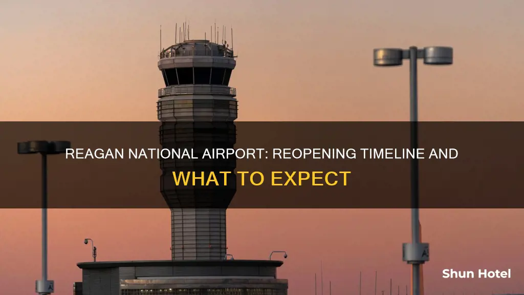 when will reagan national airport reopen