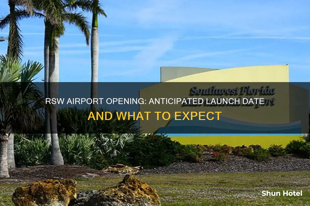 when will rsw airport open