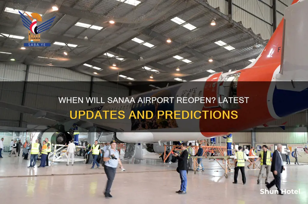 when will sanaa airport open