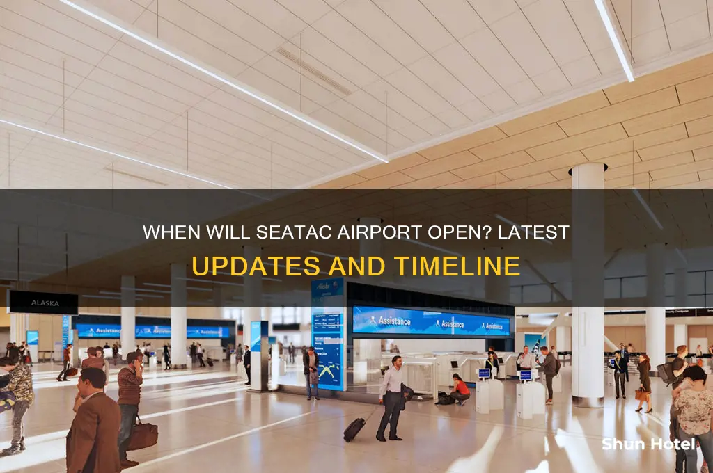 when will seatac airport open