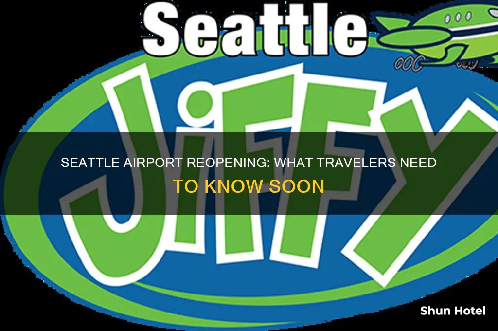 when will seattle airport open