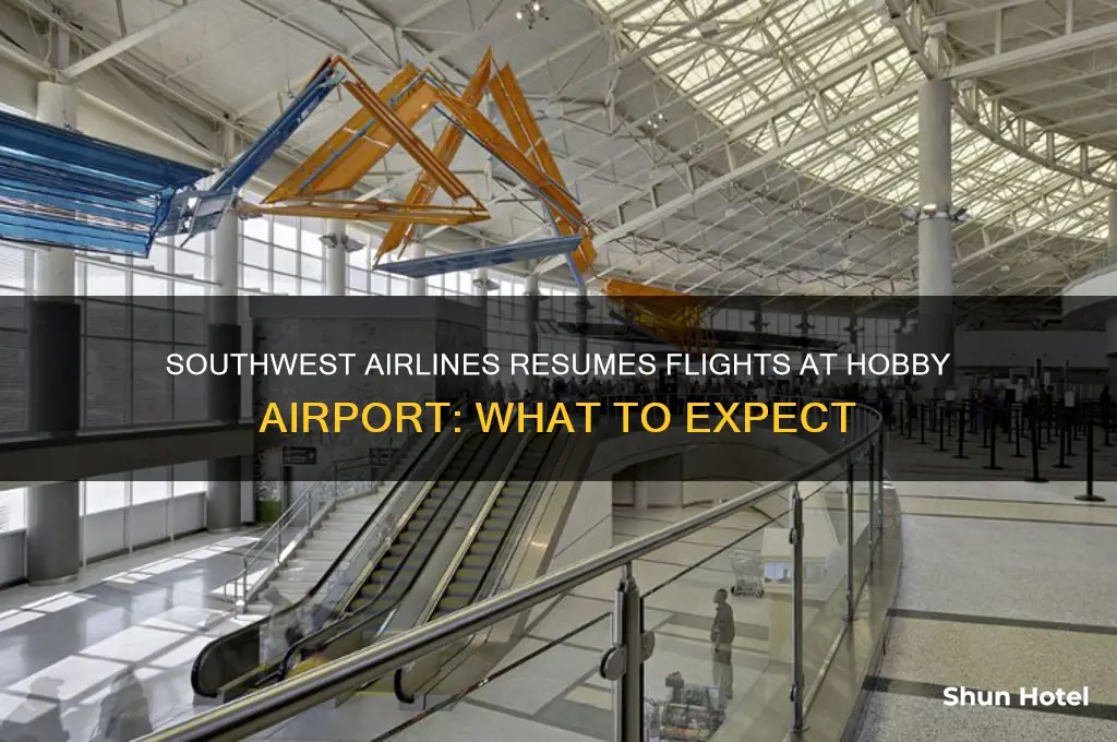 when will southwest fly again hobby airport