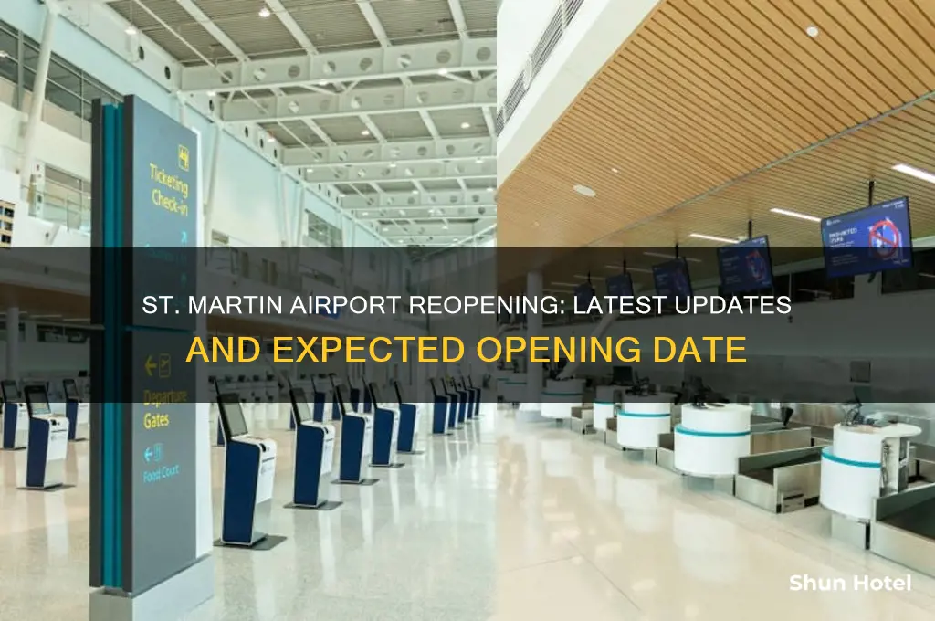 when will st martin airport open
