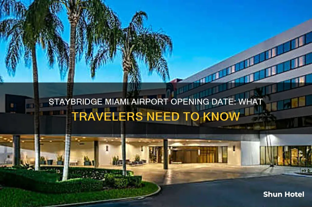 when will staybridge miami airport open