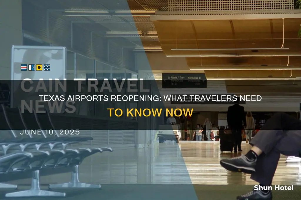 when will texas airports open