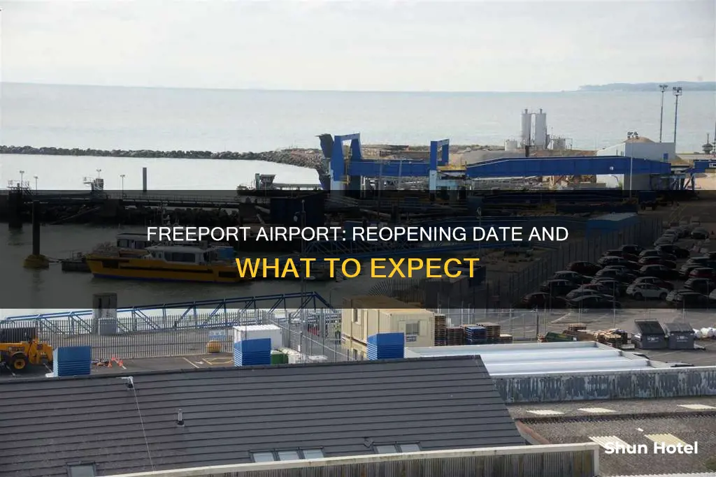 when will the freeport airport reopen