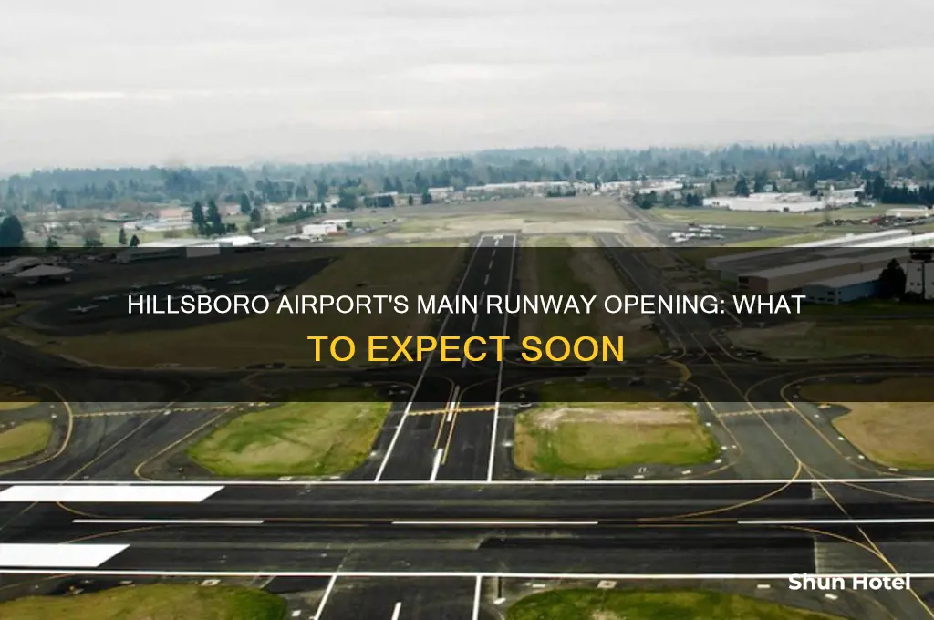 when will the hillsboro airport open the mail runway