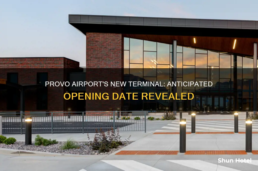 when will the new provo airport open