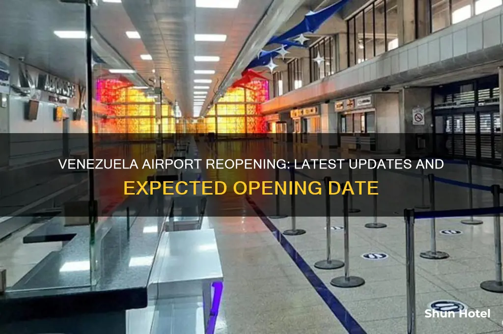 when will venezuela airport open