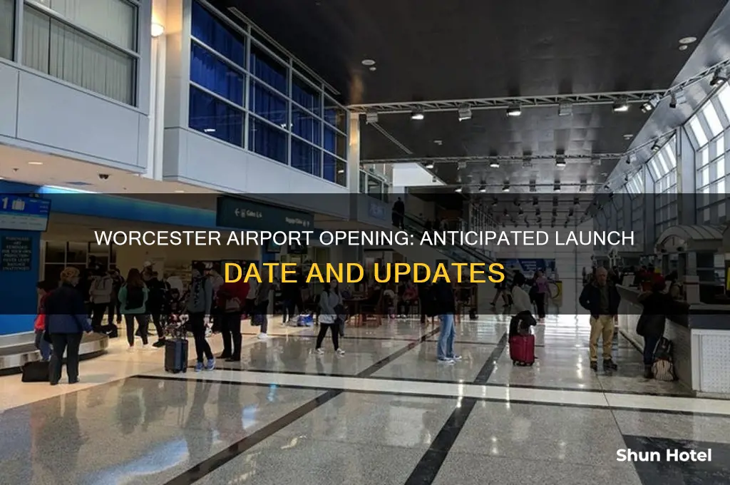 when will worcester airport open