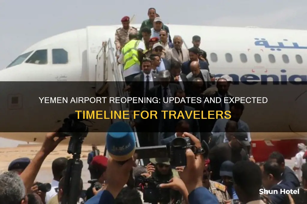 when will yemen airport open