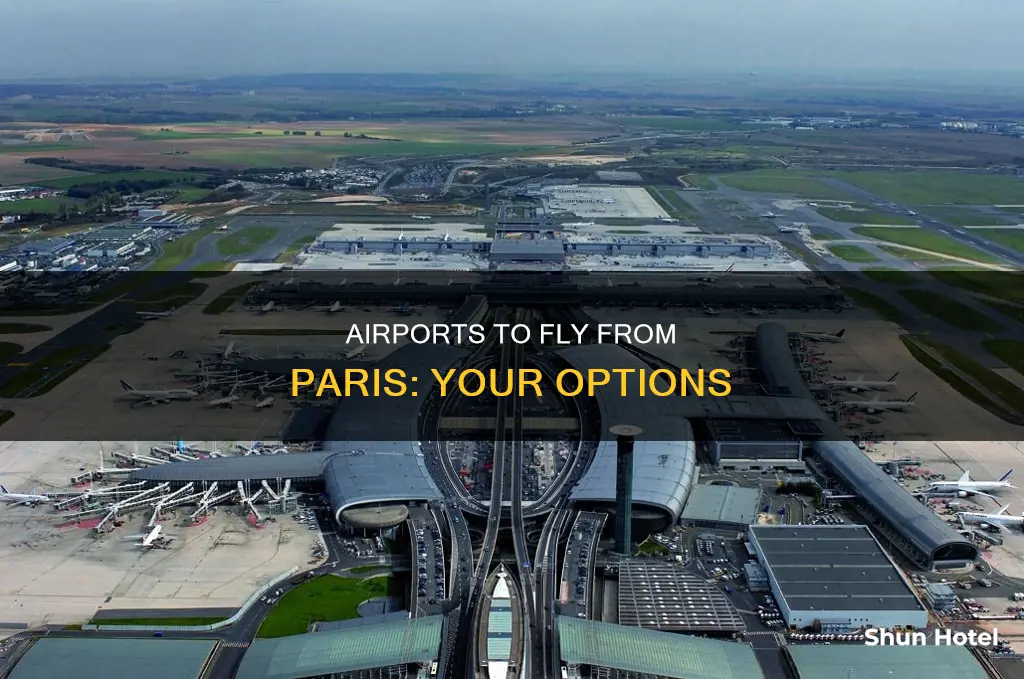 where airports can you fly from paris
