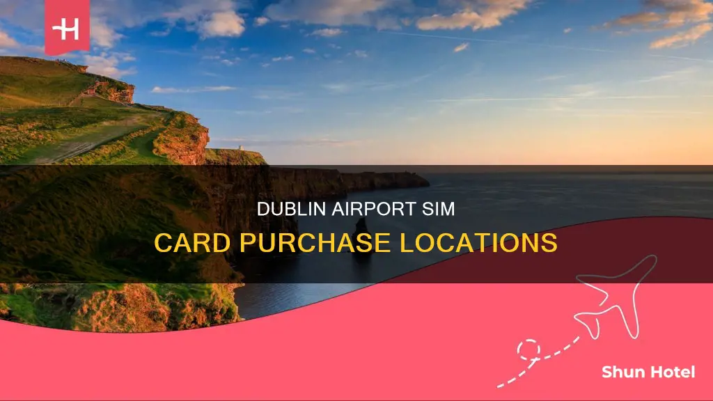 where can i buy a sim card at dublin airport
