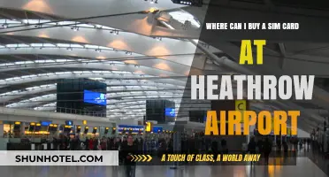 Heathrow Airport: Where to Buy a SIM Card