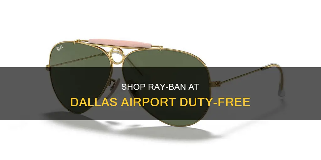 where can i buy ray ban at dallas airport