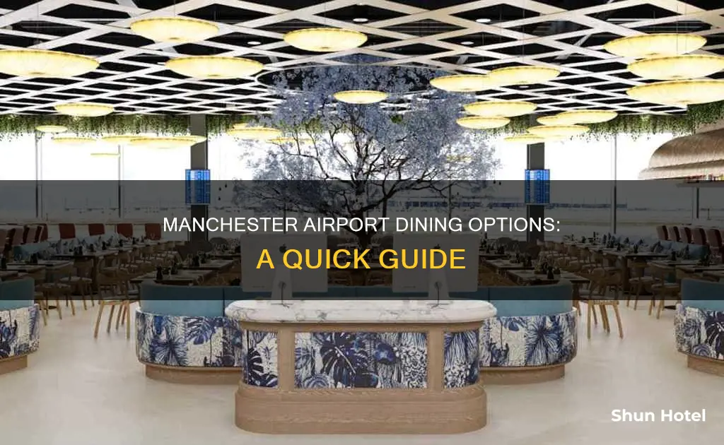 where can i eat at manchester airport