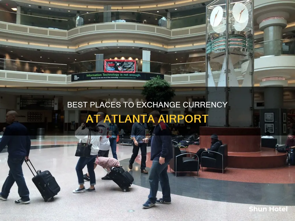 where can i exchange currency at atlanta airport