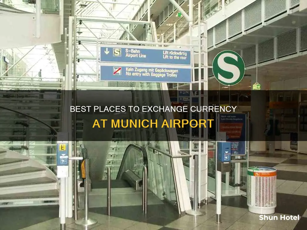 where can i exchange currency in munich airport