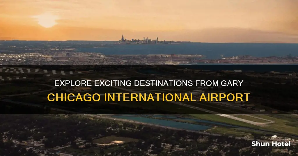 where can i fly from gary chicago international airport