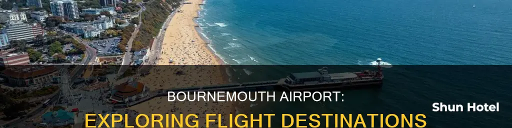 where can i fly to from bournemouth airport
