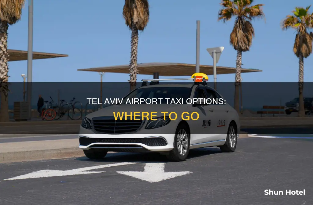 where can i get a taxi in tel aviv airport