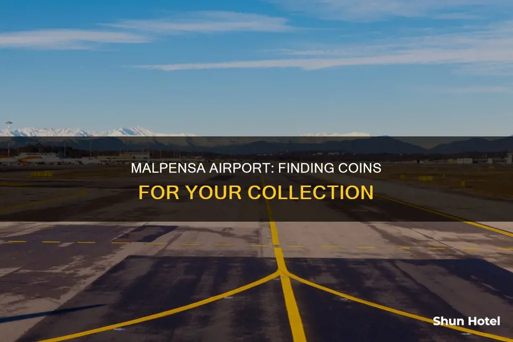 where can i get coins in malpensa airport