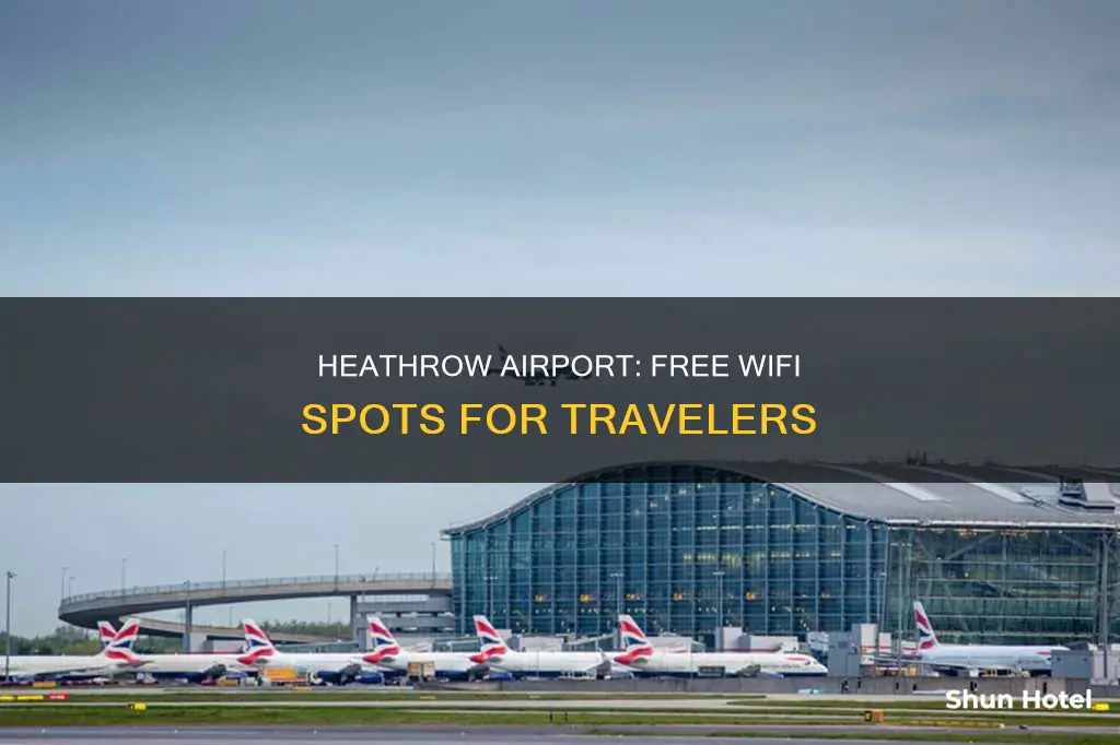 where can i get free wifi in london heathrow airport