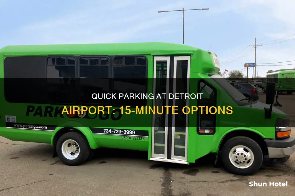where can i park for 15 minutes at detroit airport