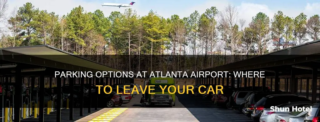 where can i park my car at atlanta airport