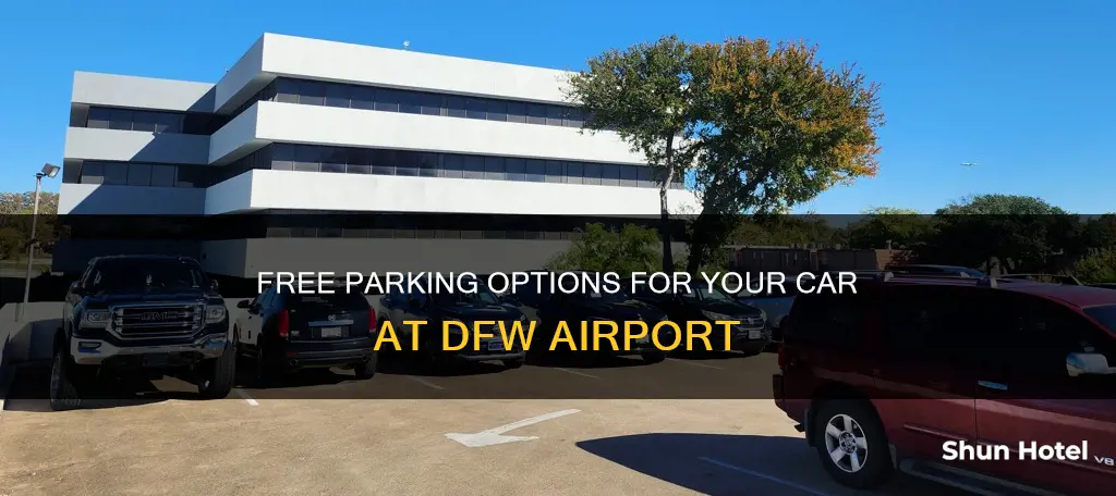 where can i park my car for free dfw airport