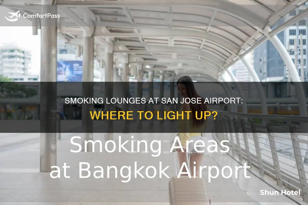 where can i smoke at the san jose airport